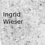 ingrid wieser: wandlung